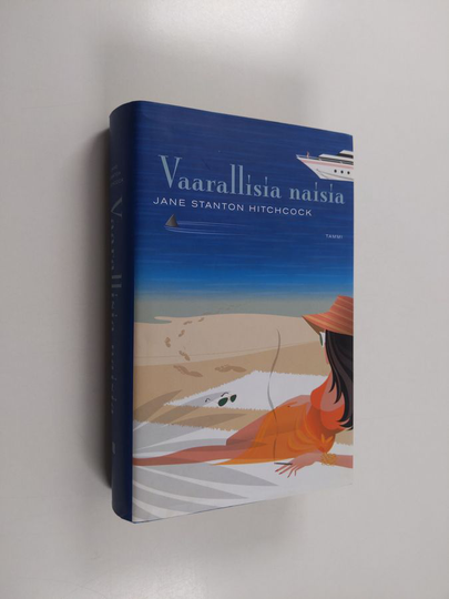Jane Stanton Hitchcock : Vaarallisia naisia