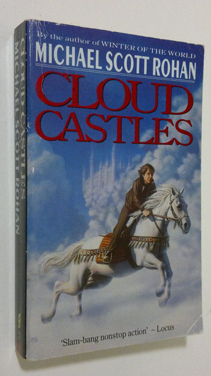 Michael Scott Rohan : Cloud castles