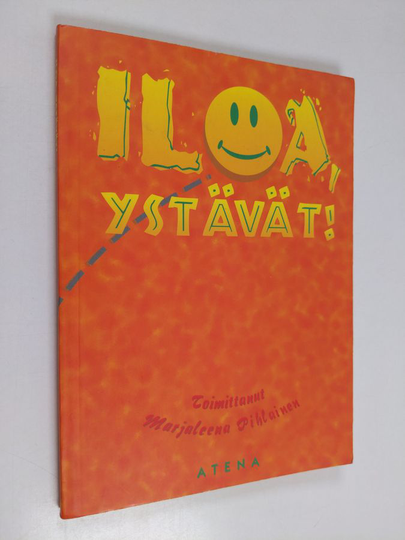 Marjaleena Pihlainen : Iloa, ystävät!