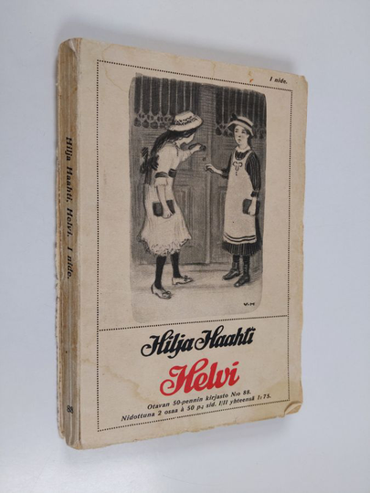 Hilja Haahti : Helvi : kertomus nuorisolle