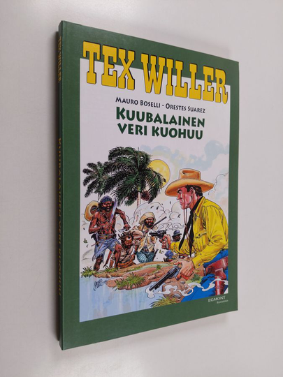 Mauro Boselli : Kuubalainen veri kuohuu