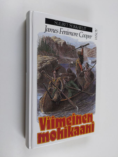James Fenimore Cooper : Viimeinen mohikaani