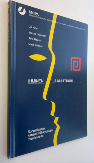 Ihminen ja kulttuuri : suomalainen kansainvälistyvässä maailmassa