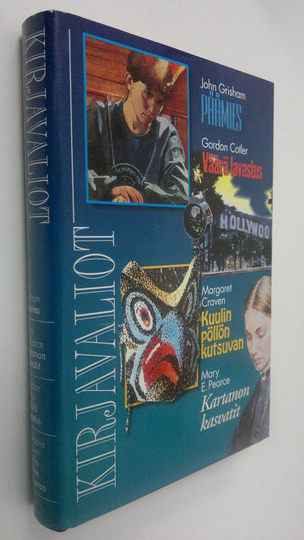 Kirjavaliot : Grisham, John : Päämies ; Gotler, Gordon : Väärä lavastus ; Craven, Margaret : Kuulin pöllön kutsuvan ; Pearce, Mary E. : Kartanon ...