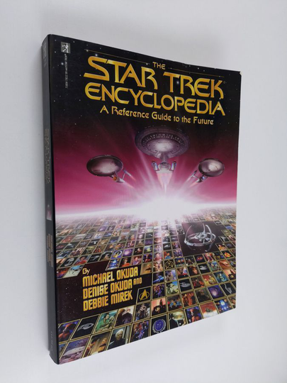 Michael Okuda : The Star trek encyclopedia : a reference guide to the future