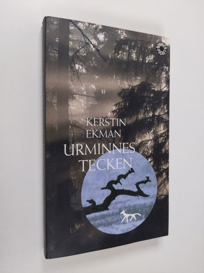 Kerstin Ekman : Urminnes tecken