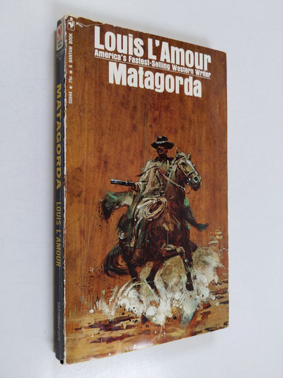 Louis L'Amour : Matagorda