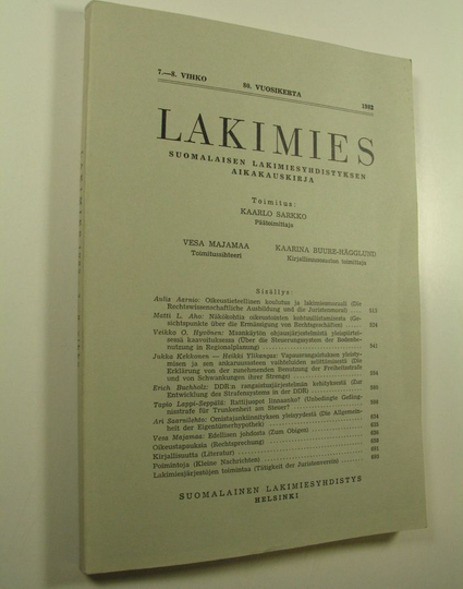 Kaarlo Sarkko (toim.) : Lakimies, 80. vuosikerta (1982), 7.-8. vihko (yhdessä niteessä) : suomalaisen lakimiesyhdistyksen aikakauskirja