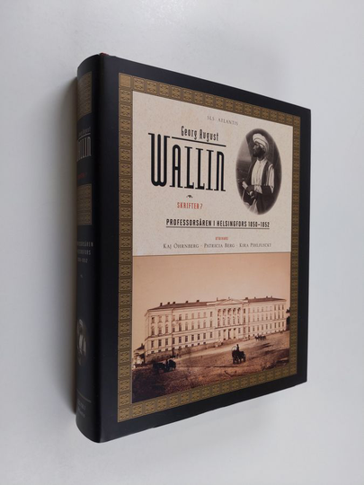 Georg August Wallin : Skrifter 7 : Professorsåren i Helsingfors 1850-1852