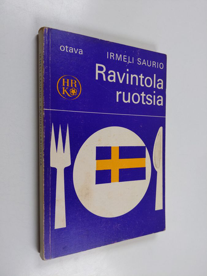 Irmeli Saurio : Ravintolaruotsia