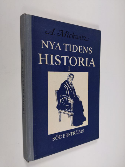 Axel Mickwitz : Nya tidens historia 1