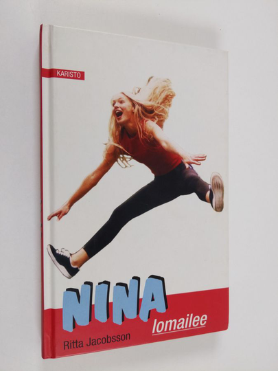 Ritta Jacobsson : Nina lomailee