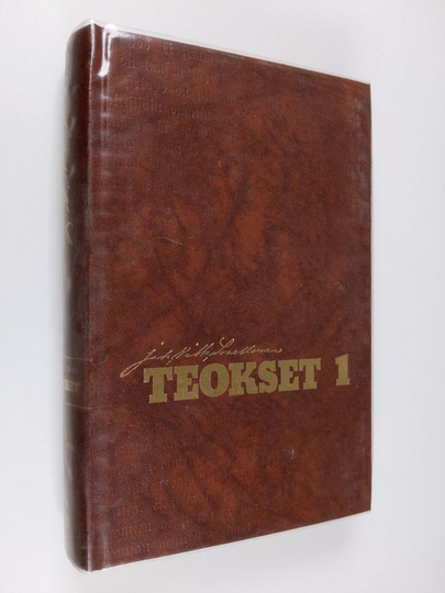 Johan Vilhelm Snellman : Teokset 1 : Aika Ruotsissa