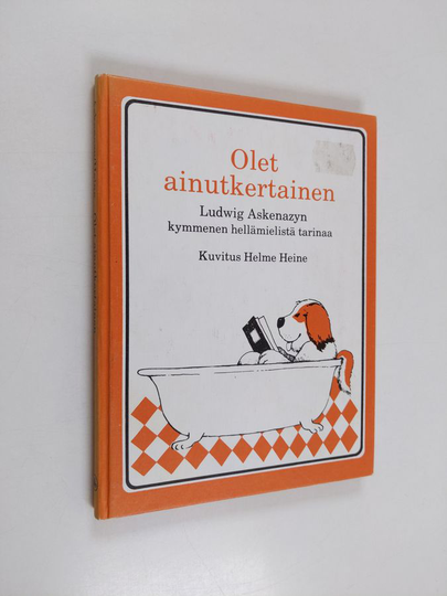 Ludwig Askenazy : Olet ainutkertainen : Ludwig Askenazyn kymmenen hellämielistä tarinaa