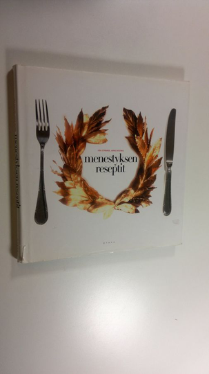 Iisa Strand (toim.) : Menestyksen reseptit