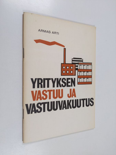 Armas Arti : Yrityksen vastuu ja vastuuvakuutus
