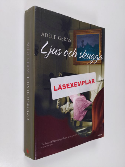 Adele Geras : Ljus och skugga