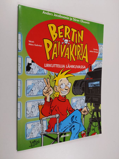 Måns Gahrton : Bertin päiväkirja 2 : lirkuttelija lähikuvassa