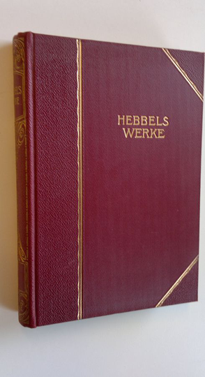 Theodor Poppe : Hebbels Werke : Achter Teil - Ästhetische und kritische Schriften