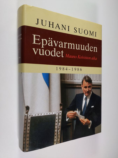 Juhani Suomi : Epävarmuuden vuodet : Mauno Koiviston aika 1984-1986