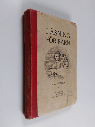 Zacharias Topelius : Läsning för barn 3
