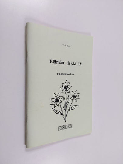 Petri Rietu : Elämän liekki 4 : pakinakokoelma