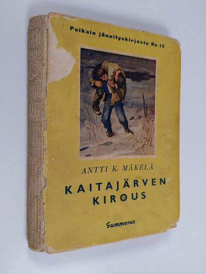 Antti J. Mäkelä : Kaitajärven kirous : partiopoikain seikkailu