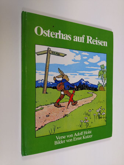 Adolf Holst : Osterhas auf Reisen