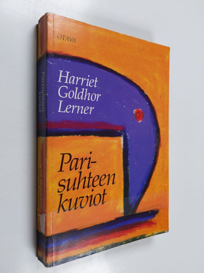 Harriet Goldhor Lerner : Parisuhteen kuviot : opas naiselle lukkiutuneiden ihmissuhteiden muuttamiseksi