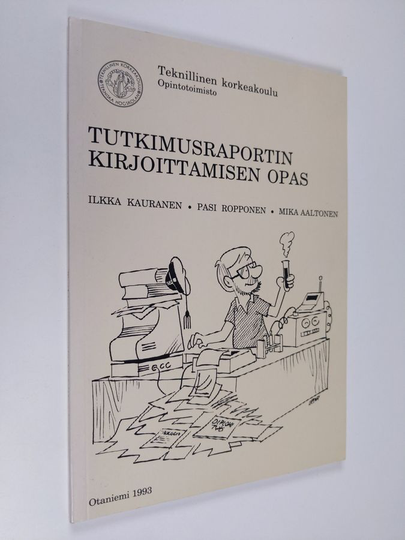Ilkka Kauranen : Tutkimusraportin kirjoittamisen opas