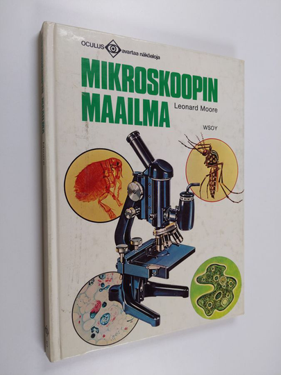 Leonard Moore : Mikroskoopin maailma