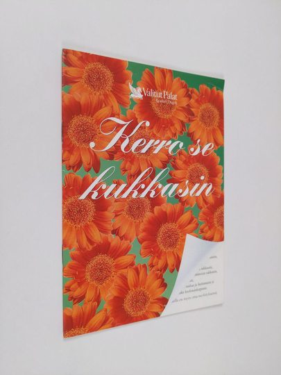 Sinikka Neuvonen : Kerro se kukkasin