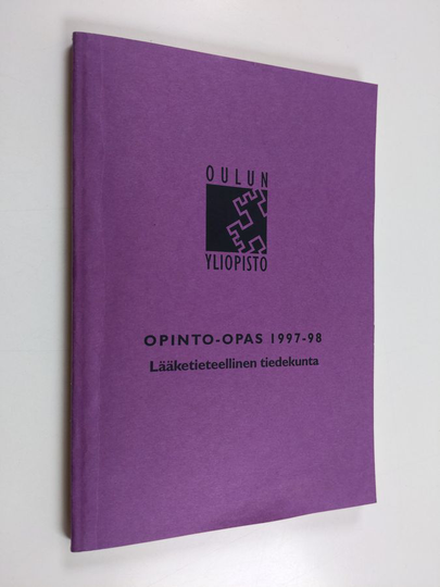 Oulun yliopisto : Opinto-opas 1997-98, lääketieteellinen tiedekunta