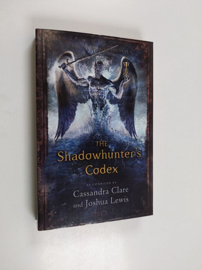 Cassandra Clare : The shadowhunter's codex
