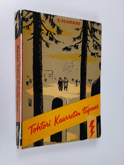 T. Marras : Tohtori Kaarretin tapaus : salapoliisiromaani