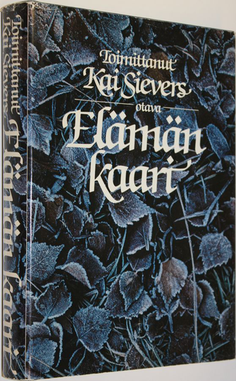 Kai Sievers (toim.) : Elämän kaari : valikoima runoja