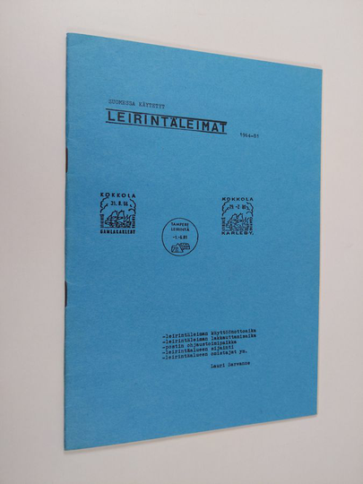 Lauri Sarvanne : Suomessa käytetyt leirintäleimat 1964 - 1981