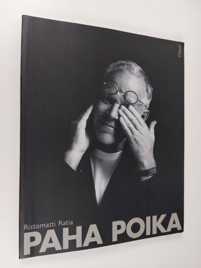 Ristomatti Ratia : Paha poika