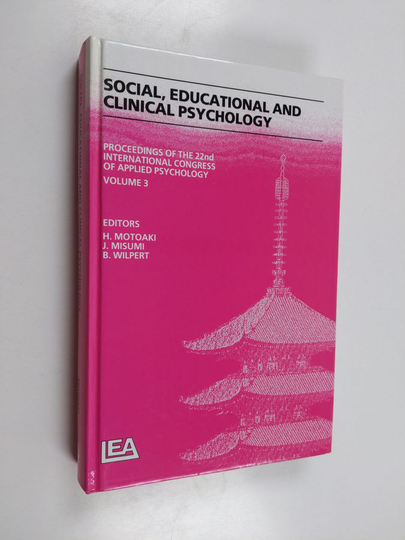 Hiroshi Motoaki ym. : Proceedings of the 22nd International Congress of Applied Psychology Vol. 3 : Social, educational and clinical psychology