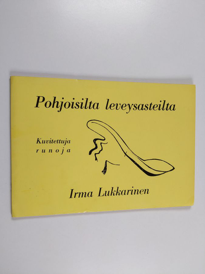 Irma Lukkarinen : Pohjoisilta leveysasteilta : kuvitettu runoteos