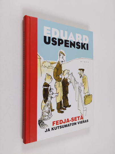 Eduard Uspenski : Fedja-setä ja kutsumaton vieras