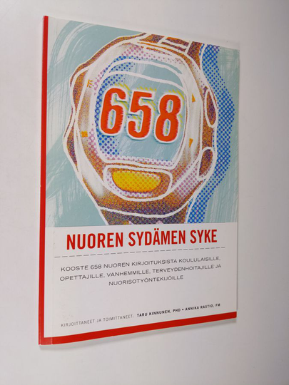 Taru Kinnunen : Nuoren sydämen syke : kooste 658 nuoren kirjoituksista koululaisille, opettajille, vanhemmille, terveydenhoitajille ja ...