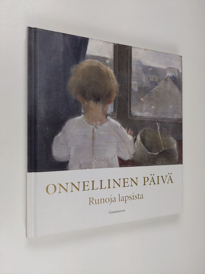 Kasimir Kramsu : Onnellinen päivä : Runoja lapsista