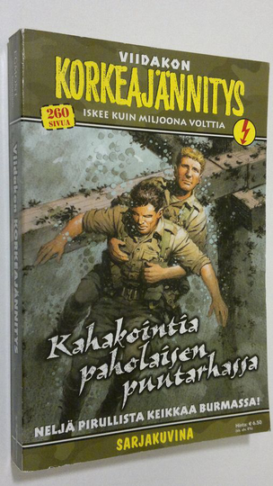 Kahakoita paholaisten puutarhassa - Viidakon Korkeajännitys E4/2007