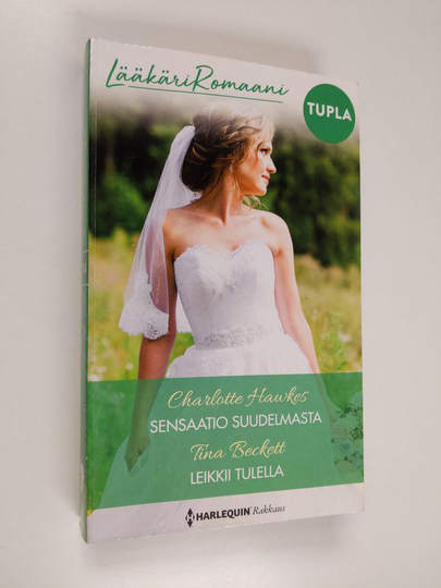 Charlotte Hawkes : Hawkes : Sensaatio suudelmasta / Beckett : Leikkii tulella