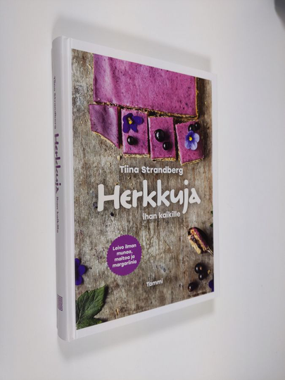 Tiina Strandberg : Herkkuja ihan kaikille