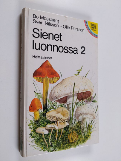 Bo Mossberg : Sienet luonnossa 2 : Helttasienet