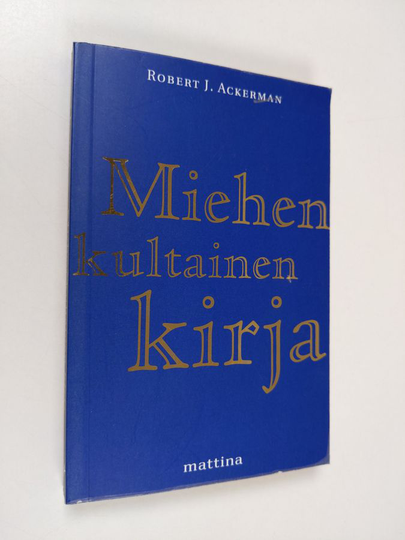 Robert J. Ackerman : Miehen kultainen kirja