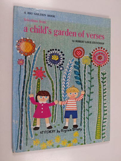 Robert Louis Stevenson : Selections from A Child's Garden of Verses