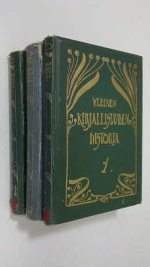 Otto Manninen : Yleinen kirjallisuuden historia 1-3 : kuvitettu, Ensimmäinen osa : Itämaat , Kreikan ja Rooman kirjallisuus , Byzanttilainen, ...